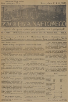 Echo Zagłębia Naftowego : tygodnik dla spraw społecznych, gospodarczych i politycznych. R.2, 1930, nr 4