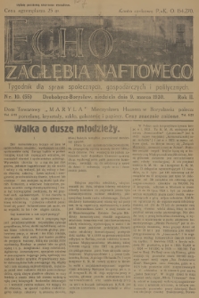 Echo Zagłębia Naftowego : tygodnik dla spraw społecznych, gospodarczych i politycznych. R.2, 1930, nr 10
