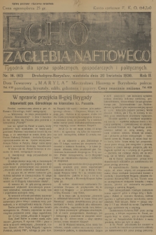Echo Zagłębia Naftowego : tygodnik dla spraw społecznych, gospodarczych i politycznych. R.2, 1930, nr 16