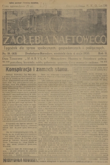 Echo Zagłębia Naftowego : tygodnik dla spraw społecznych, gospodarczych i politycznych. R.2, 1930, nr 18