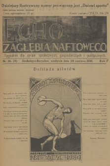 Echo Zagłębia Naftowego : tygodnik dla spraw społecznych, gospodarczych i politycznych. R.2, 1930, nr 26