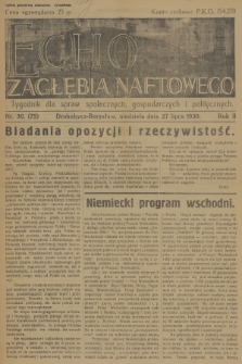 Echo Zagłębia Naftowego : tygodnik dla spraw społecznych, gospodarczych i politycznych. R.2, 1930, nr 30