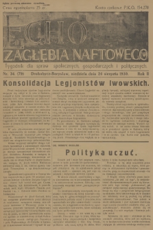 Echo Zagłębia Naftowego : tygodnik dla spraw społecznych, gospodarczych i politycznych. R.2, 1930, nr 34