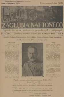 Echo Zagłębia Naftowego : tygodnik dla spraw społecznych, gospodarczych i politycznych. R.2, 1930, nr 45