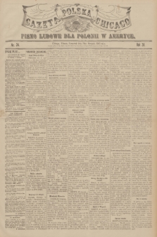 Gazeta Polska Chicago : pismo ludowe dla Polonii w Ameryce. R.36, 1908, No. 34