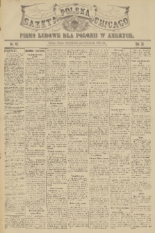 Gazeta Polska Chicago : pismo ludowe dla Polonii w Ameryce. R.36, 1908, No. 42