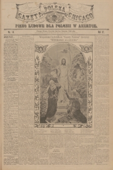 Gazeta Polska Chicago : pismo ludowe dla Polonii w Ameryce. R.37, 1909, No. 14