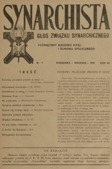 Synarchista : głos Związku Synarchicznego poświęcony budzeniu myśli i sumienia społecznego. R.12, 1937, nr 7 + wkładka