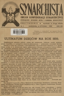 Synarchista : organ Konfederacji Synarchicznej poświęcony budzeniu myśli i sumienia społecznego. R.14, 1939, nr 1