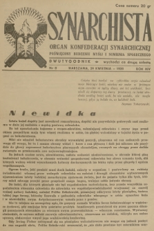 Synarchista : organ Konfederacji Synarchicznej poświęcony budzeniu myśli i sumienia społecznego. R.14, 1939, nr 8