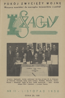 Szachy : miesięcznik wydawany przez Polski Związek Szachowy. R.4, 1950, nr 11