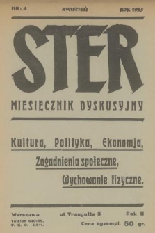 Ster : miesięcznik dyskusyjny : kultura, polityka, ekonomia, zagadnienia społeczne, wychowanie fizyczne. R.2, 1935, nr 4