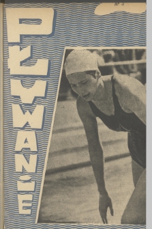 Pływanie : [organ Sekcji Pływania Głównego Komitetu Kultury Fizycznej]. R.1, 1956, nr 5