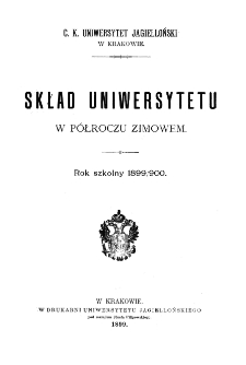 Skład Uniwersytetu w półroczu zimowem. Rok szkolny 1899/900