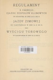 Regulaminy II Zimowego Zjazdu Zespołów Klubowych do Krakowa w dniu 20.II.1931 r. Jazdy Zimowej do Zakopanego w dniu 21.II.1931 r. oraz Wyścigu Torowego w Zakopanem w dniu 22.II.1931 r.