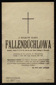 Z Molków Maria Fallenbüchlowa pianistka, członek Z.Z.P.S.i K. [...] zasnęła w Panu dnia 19-go listopada 1958 roku [...]