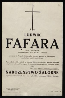 Ś.p. Ludwik Fąfara prof. gimnazjalny [...] zasnął w Panu dnia 2 lutego 1968 roku [...]