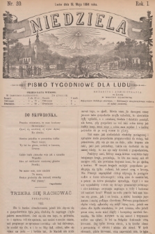 Niedziela : pismo tygodniowe dla ludu. R.1, 1884, nr 20