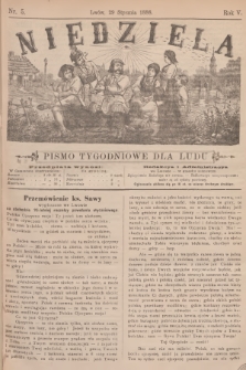 Niedziela : pismo tygodniowe dla ludu. R.5, 1888, nr 5