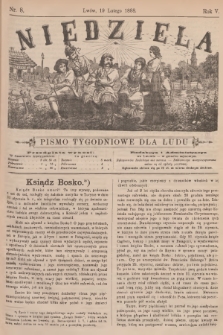 Niedziela : pismo tygodniowe dla ludu. R.5, 1888, nr 8