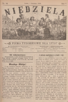 Niedziela : pismo tygodniowe dla ludu. R.5, 1888, nr 14