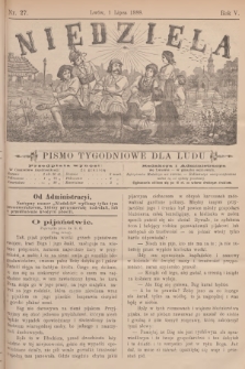 Niedziela : pismo tygodniowe dla ludu. R.5, 1888, nr 27