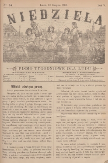 Niedziela : pismo tygodniowe dla ludu. R.5, 1888, nr 34