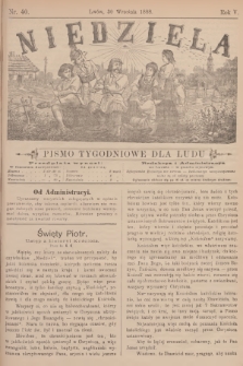 Niedziela : pismo tygodniowe dla ludu. R.5, 1888, nr 40