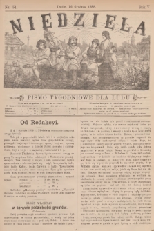 Niedziela : pismo tygodniowe dla ludu. R.5, 1888, nr 51