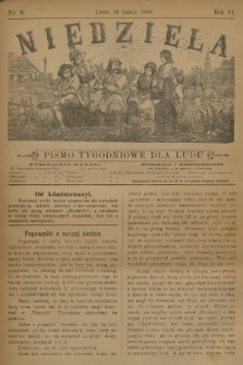 Niedziela : pismo tygodniowe dla ludu. R.6, 1889, nr 8