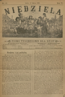 Niedziela : pismo tygodniowe dla ludu. R.6, 1889, nr 11