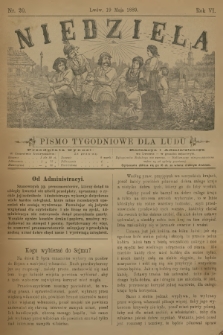 Niedziela : pismo tygodniowe dla ludu. R.6, 1889, nr 20