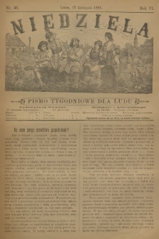 Niedziela : pismo tygodniowe dla ludu. R.6, 1889, nr 46