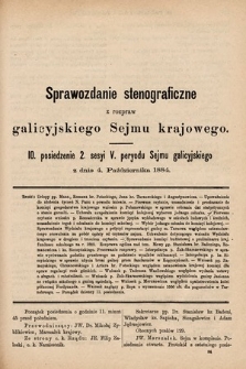 [Kadencja V, sesja II, pos. 10] Sprawozdanie Stenograficzne z Rozpraw Galicyjskiego Sejmu Krajowego. 10. Posiedzenie 2. Sesyi V. Peryodu Sejmu Galicyjskiego