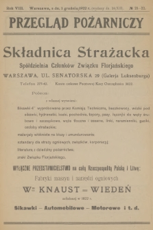 Przegląd Pożarniczy : dwutygodnik, poświęcony sprawom Straży Ogn., ubezpieczeń od ognia i budownictwa ogniotrwałego. R.8, 1922, № 21-22