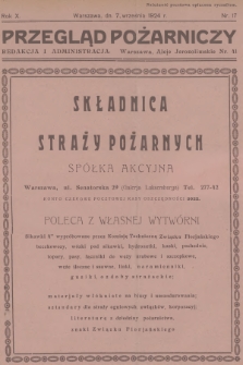 Przegląd Pożarniczy : dwutygodnik, poświęcony sprawom Straży Ogn., ubezpieczeń od ognia i budownictwa ogniotrwałego. R.10, 1924, nr 17