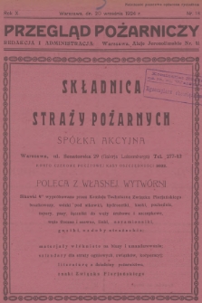 Przegląd Pożarniczy : dwutygodnik, poświęcony sprawom Straży Ogn., ubezpieczeń od ognia i budownictwa ogniotrwałego. R.10, 1924, nr 18