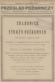 Przegląd Pożarniczy : dwutygodnik, poświęcony sprawom Straży Ogn., ubezpieczeń od ognia i budownictwa ogniotrwałego. R.10, 1924, nr 19