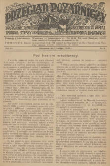 Przegląd Pożarniczy : dwutygodnik, poświęcony sprawom Straży Ogn., ubezpieczeń od ognia i budownictwa ogniotrwałego. R.11, 1925, nr 2