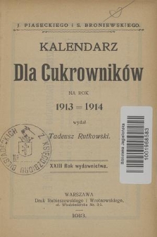 Kalendarz dla Cukrowników : na rok 1913/1914. R.23