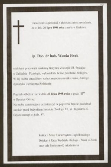 Uniwersytet Jagielloński z głębokim żalem zawiadamia, że w dniu 26 lipca 1998 roku zmarła w Krakowie śp. Doc. dr hab. Wanda Ficek wieloletni pracownik naukowy Instytutu Zoologii UJ […]