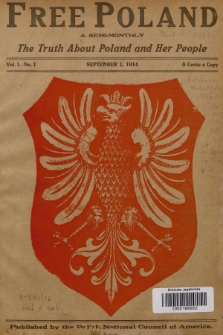Free Poland : the truth about Poland and her people. Vol.1, 1914, No. 1