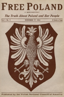 Free Poland : the truth about Poland and her people. Vol.1, 1914, No. 5