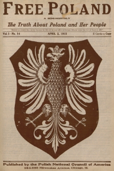 Free Poland : the truth about Poland and her people. Vol.1, 1915, No. 14