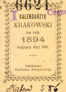 Kalendarzyk Krakowski : na rok 1894 mający dni 365
