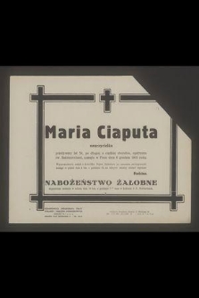 Maria Ciaputa nauczycielka [...] zasnęła w Panu dnia 6 grudnia 1955 roku [...]