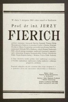 W dniu 9 sierpnia 1965 roku zmarł w Krakowie Prof. dr inż. Jerzy Fierich profesor zwyczajny […]