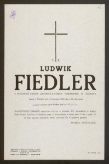Ś. P. Ludwik Fiedler b. pracownik Państw. Archiwum Narodowego m. Krakowa zmarł w Wiedniu 13 grudnia 1972 roku w 58 roku życia. Pogrzeb odbędzie się w Wiedniu dnia 18. XII. 1972 r. […]