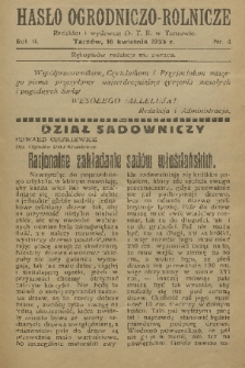 Hasło Ogrodniczo-Rolnicze : organ Okręgowego Towarzystwa Rolniczego w Tarnowie. R. 2, 1933, nr 4