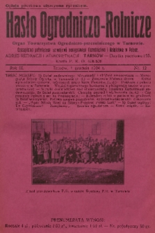 Hasło Ogrodniczo-Rolnicze : czasopismo poświęcone rozwojowi postępowego ogrodnictwa i rolnictwa w Polsce. R. 3, 1934, nr 12